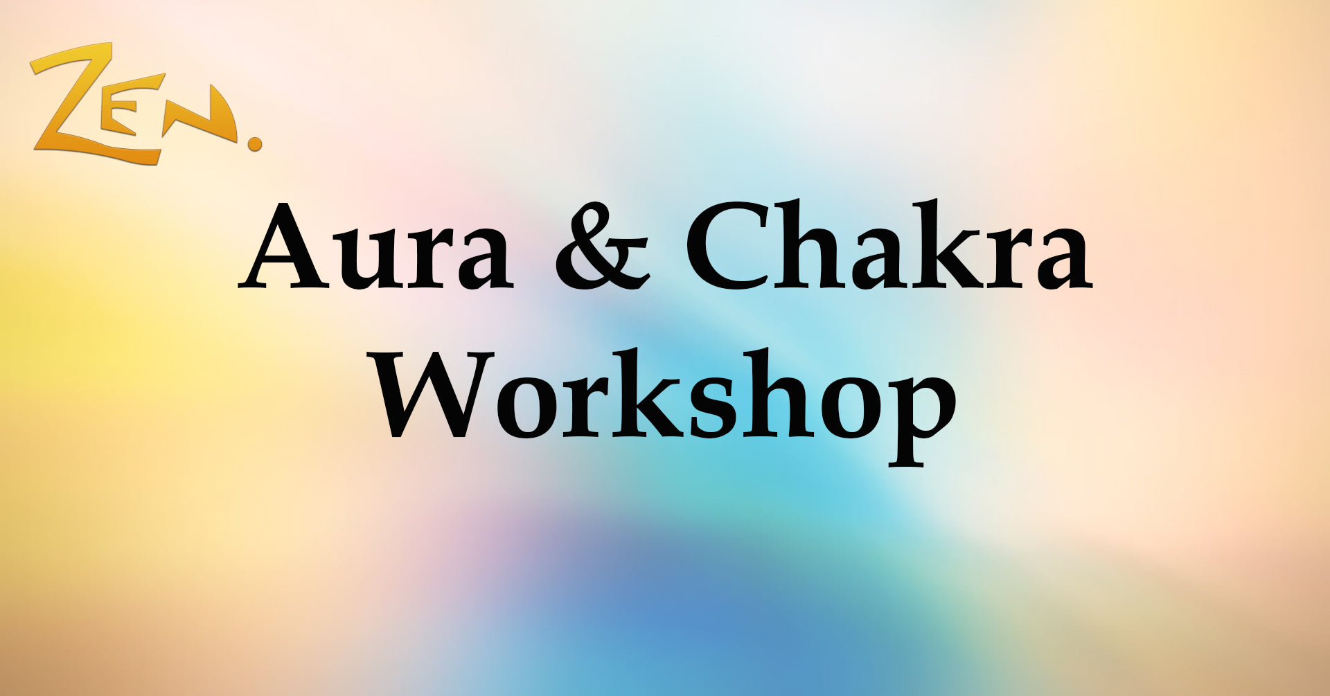16/05/2024 - Aura & Chakra Workshop