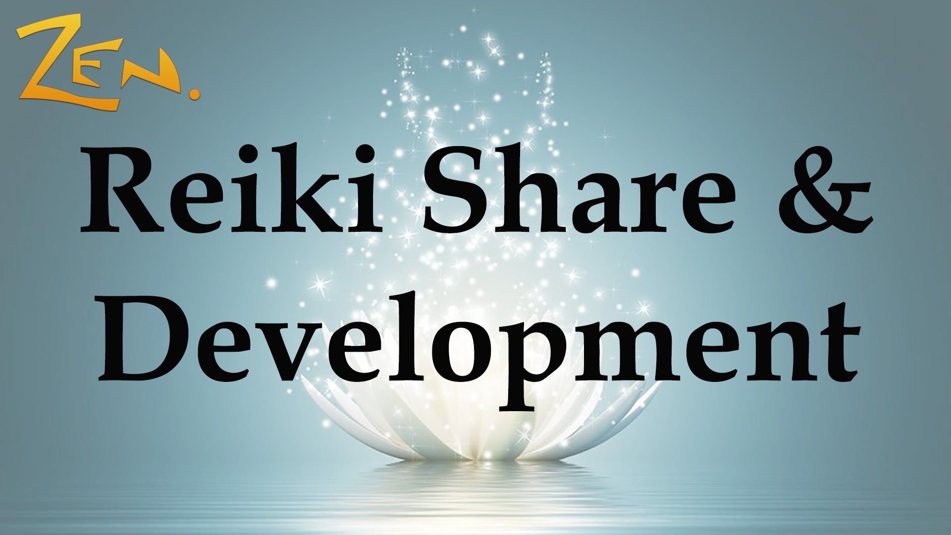 05/06/2024 - Reiki Share & Development