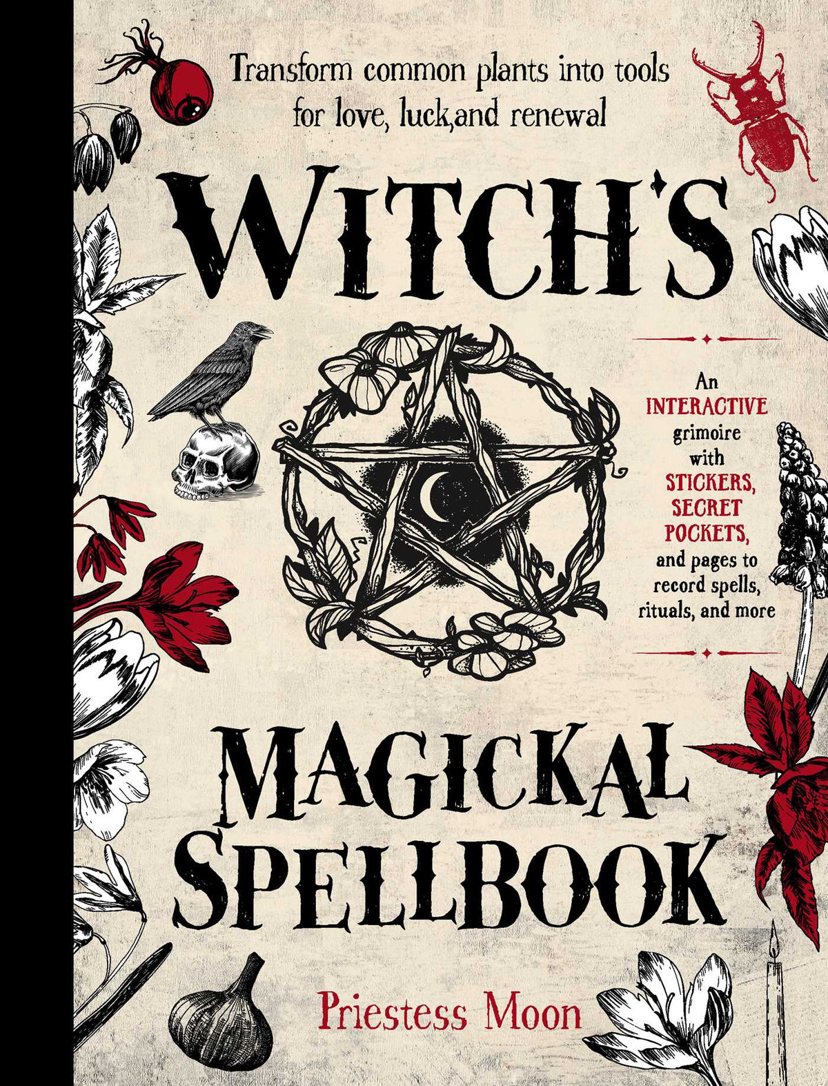 Witch's Magickal Spellbook: Paperback; 224 pages / English