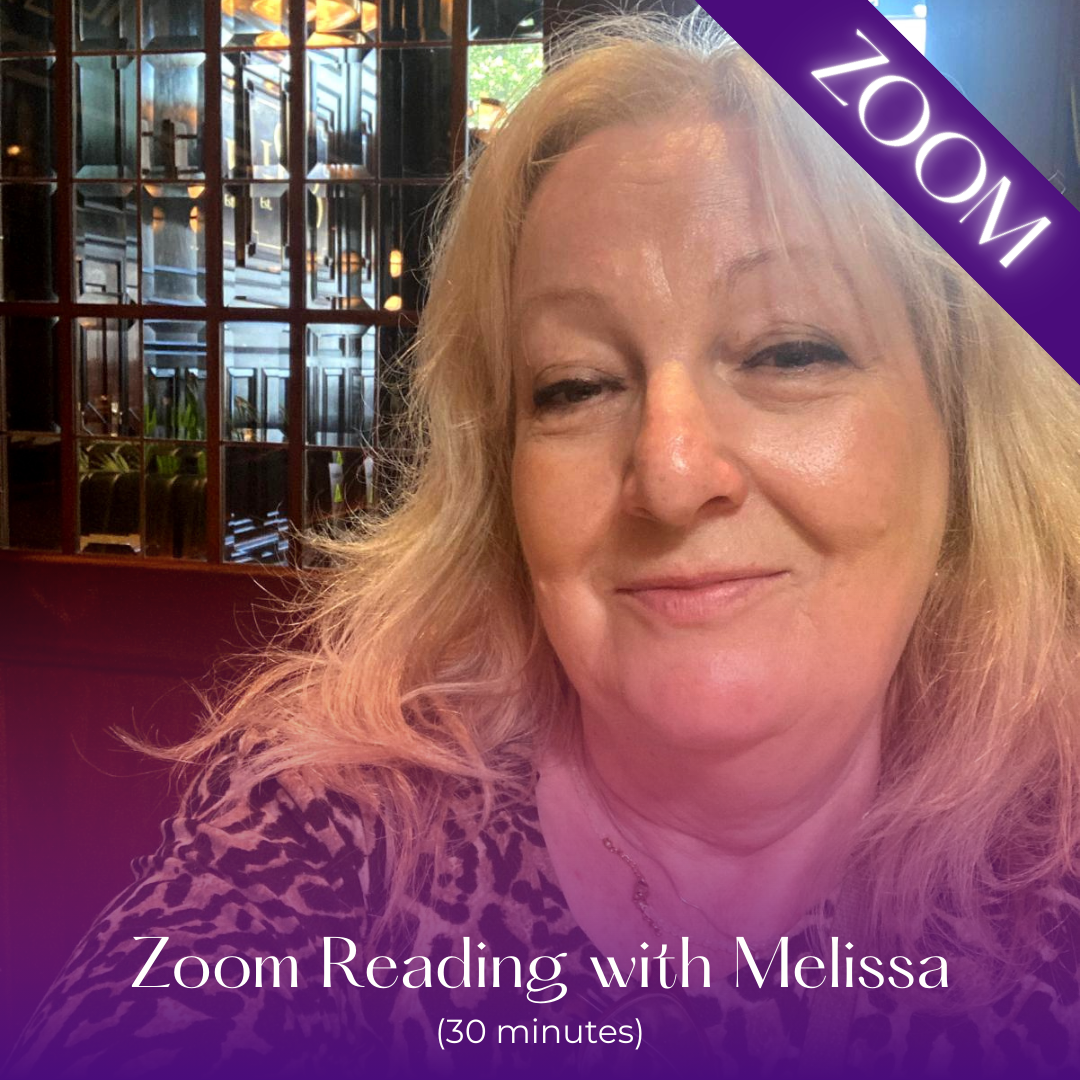 ZOOM Psychic Reading (Melissa)