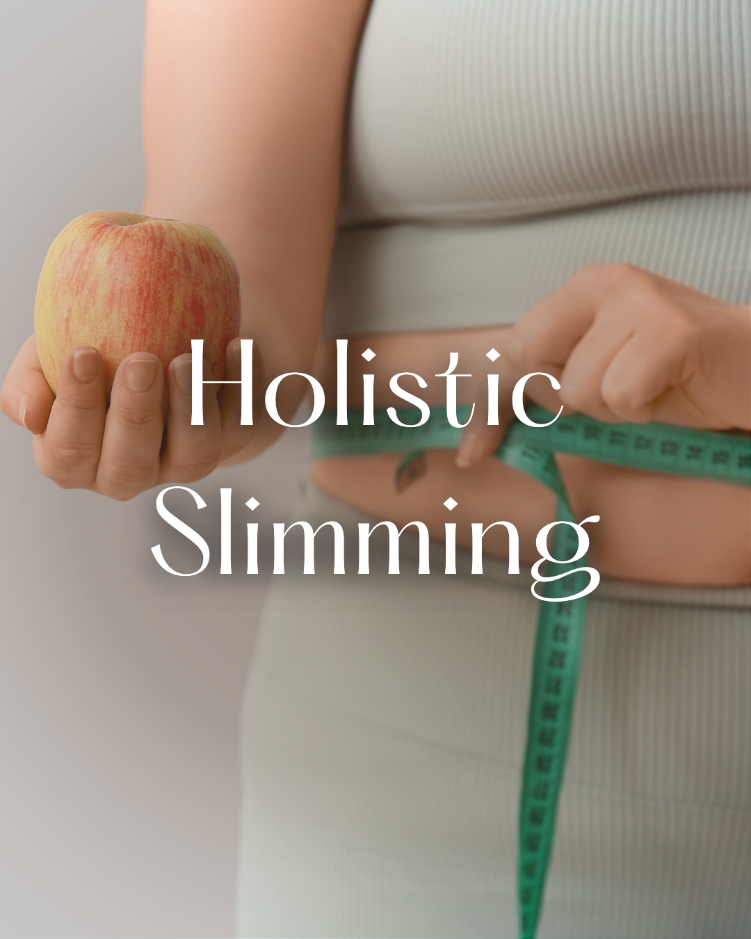 Holistic Slimming Workshop