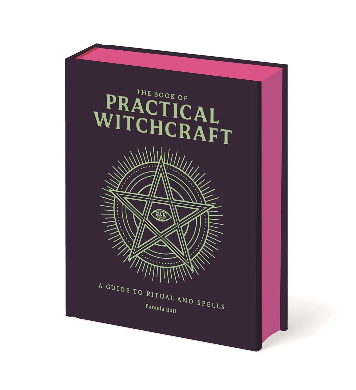 The Book of Practical Witchcraft: A Guide to Ritual and Spells