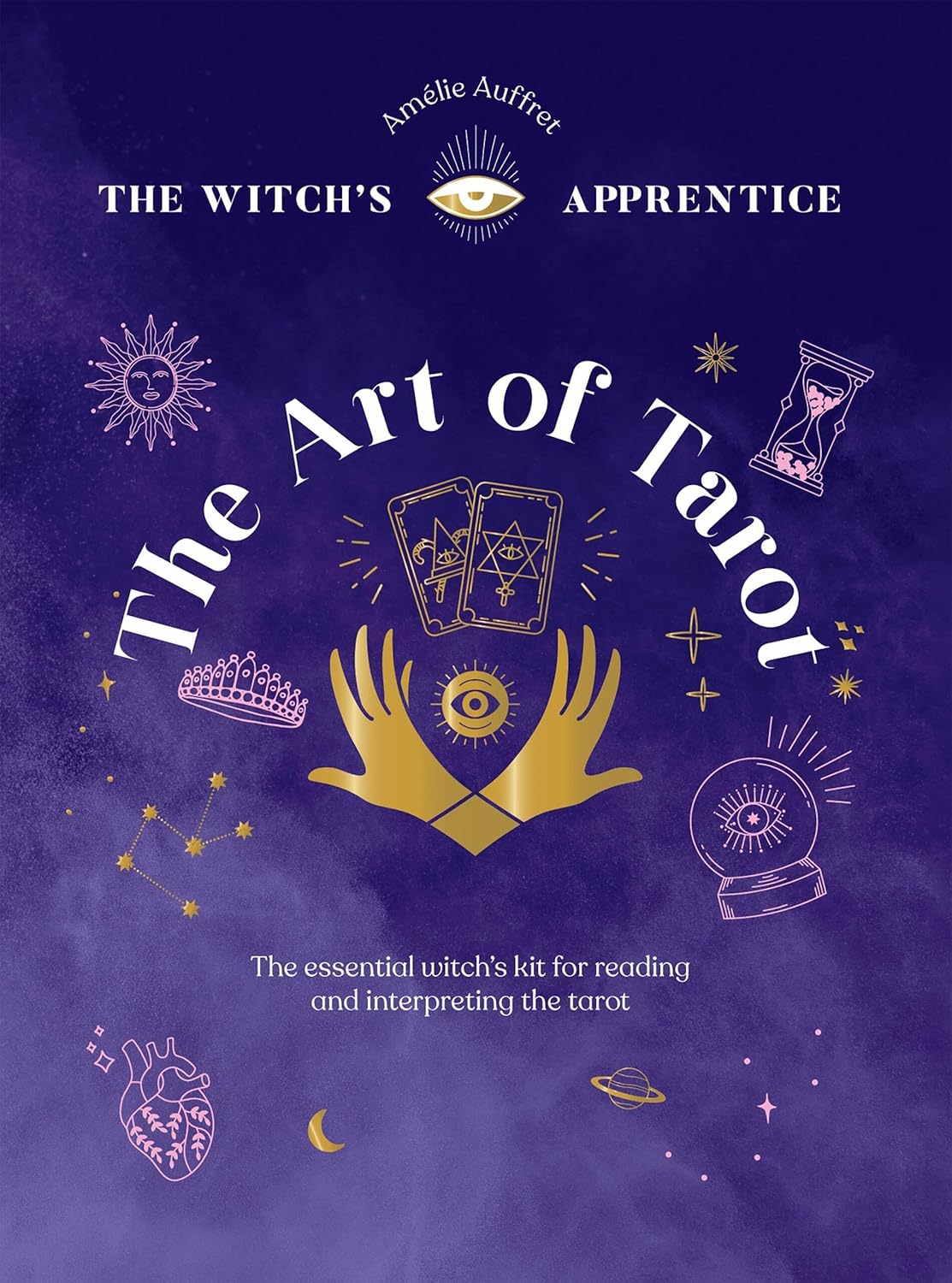 The Art of Tarot: Readings & Interpretations
