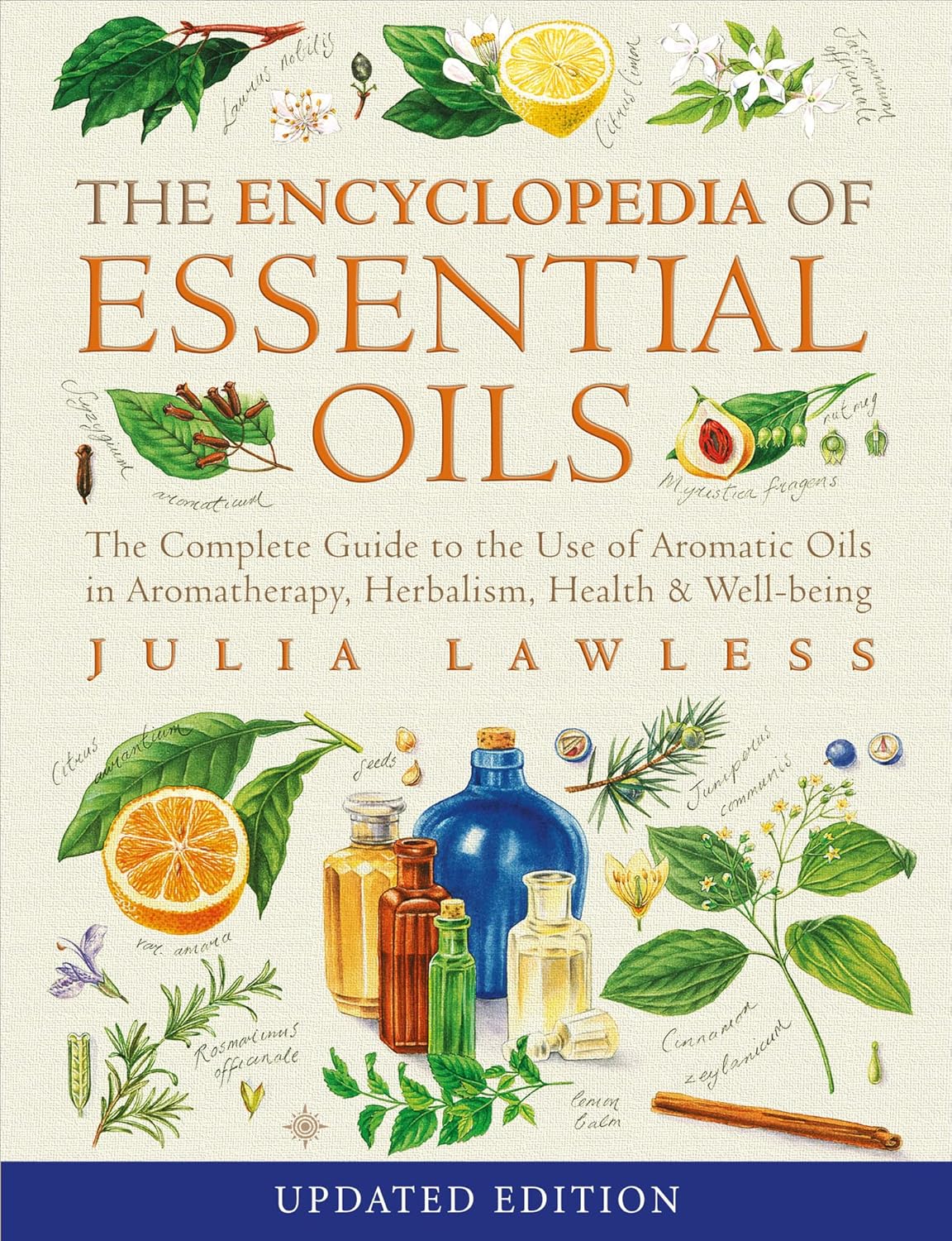 The Encyclopedia of Essentials Oils