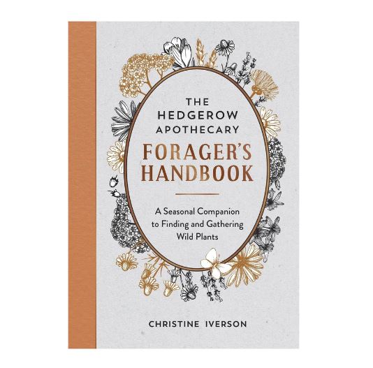 Hedgerow Apothecary Forager's Handbook