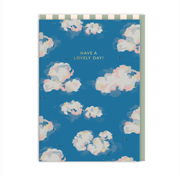 Have A Lovely Day Clouds Greeting Card