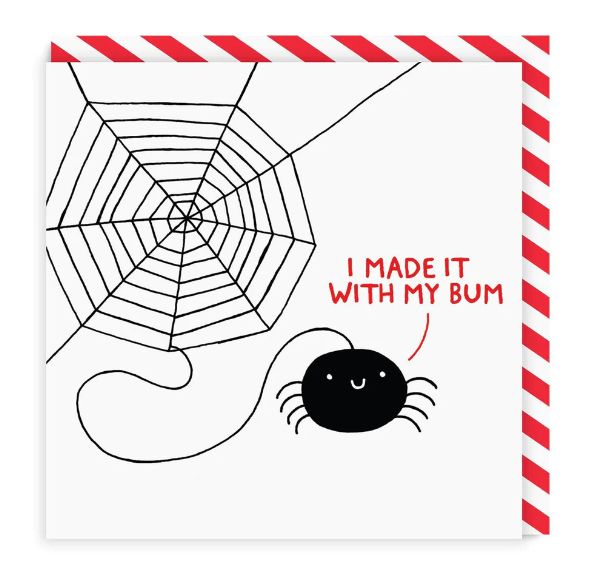 I Made It With My Bum Greeting Card