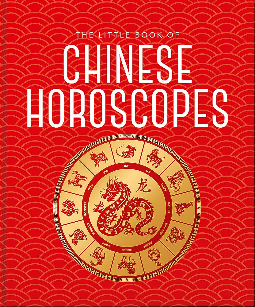 The Little Book Of Chinese Horoscopes