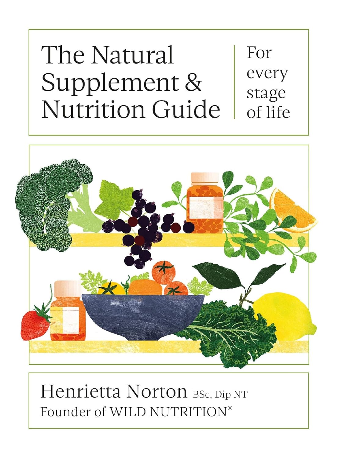 The Natural Supplement & Nutrition Guide