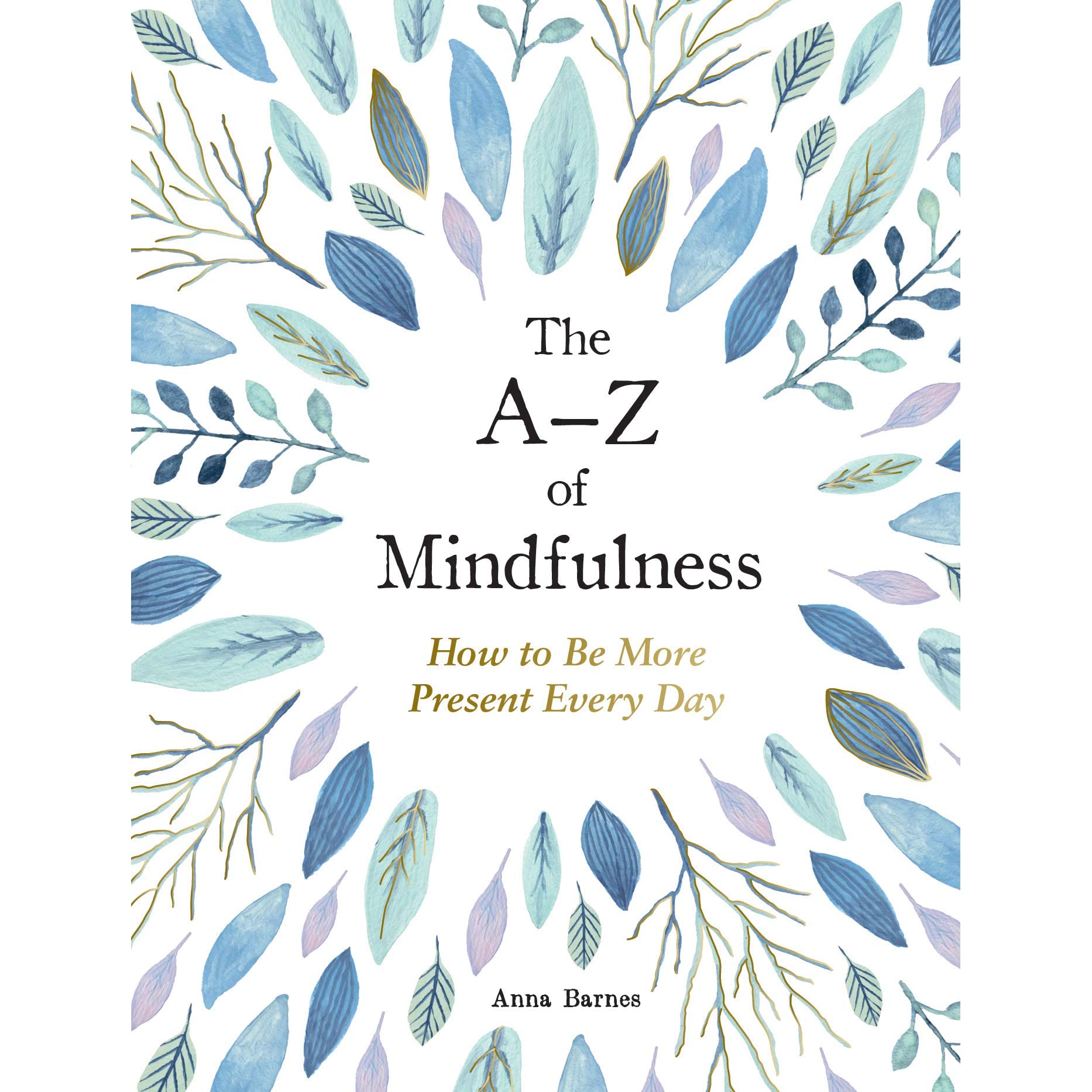 A-Z of Mindfulness