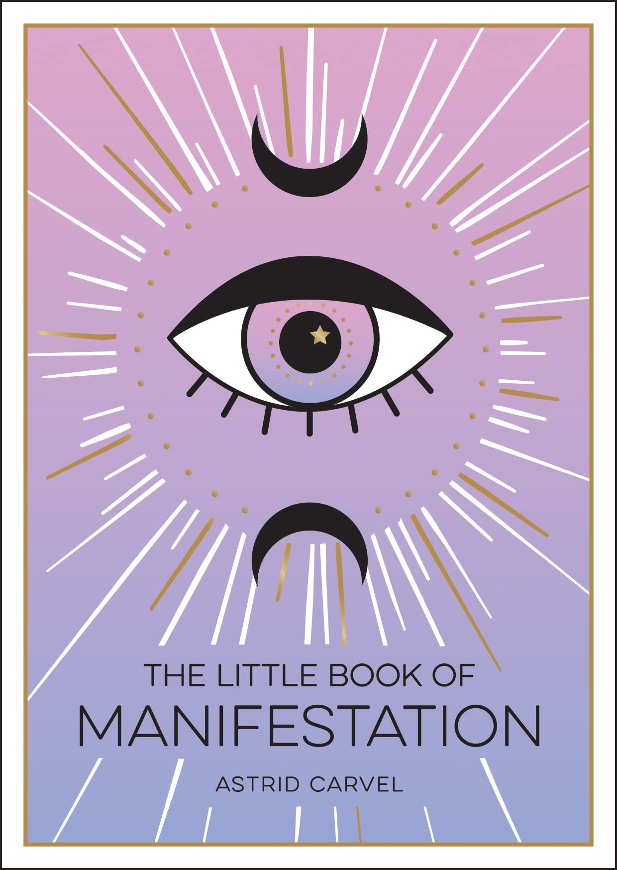The Little Book Of Manifestation