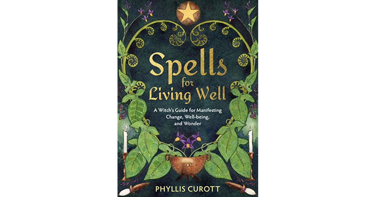 Spells For Living Well
