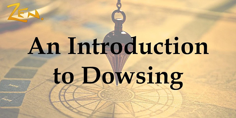 23/10/2024 - Introduction to Dowsing