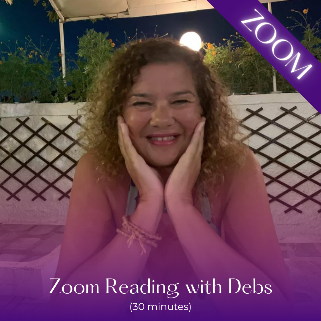 ZOOM Psychic Reading (Debs)