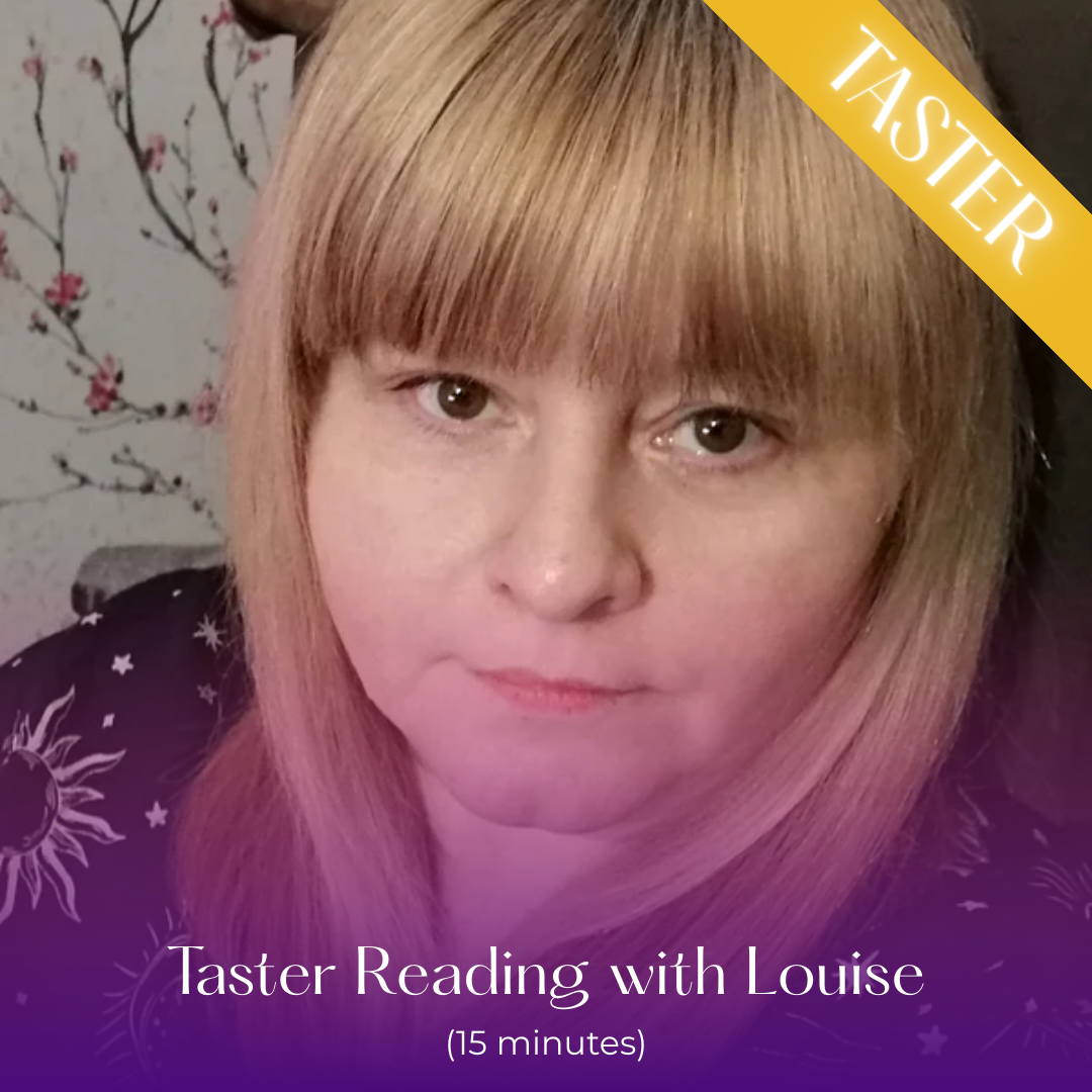 TASTER Psychic Reading (Louise)