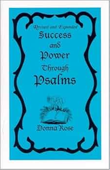 (Revised and Expanded) Success & Power Through Psalms