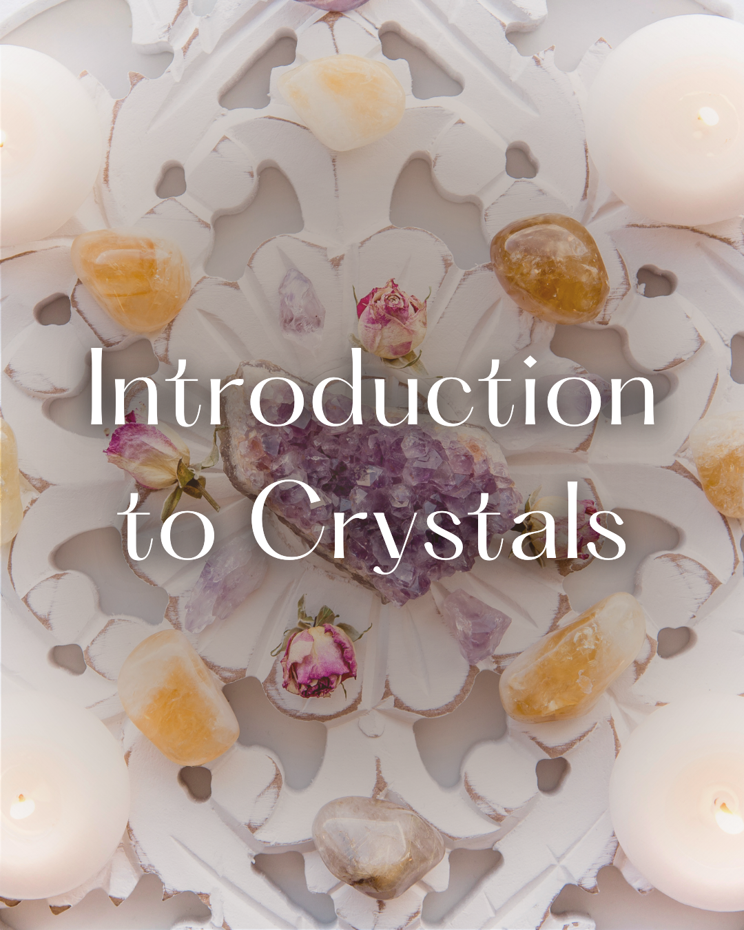 Introduction to Crystals Workshop