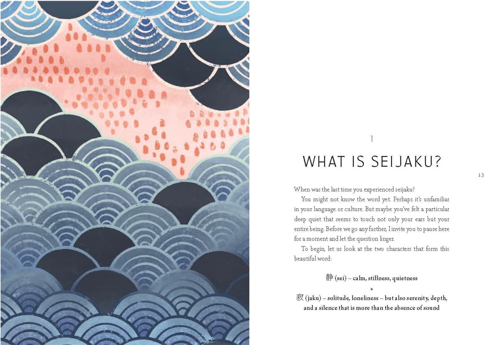 Seijaku: The Japanese Secret to Finding Stillness