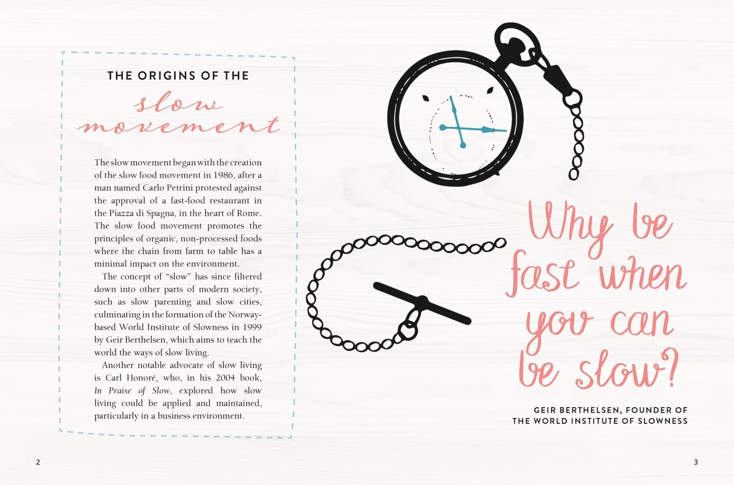 The Art of Slowing Down