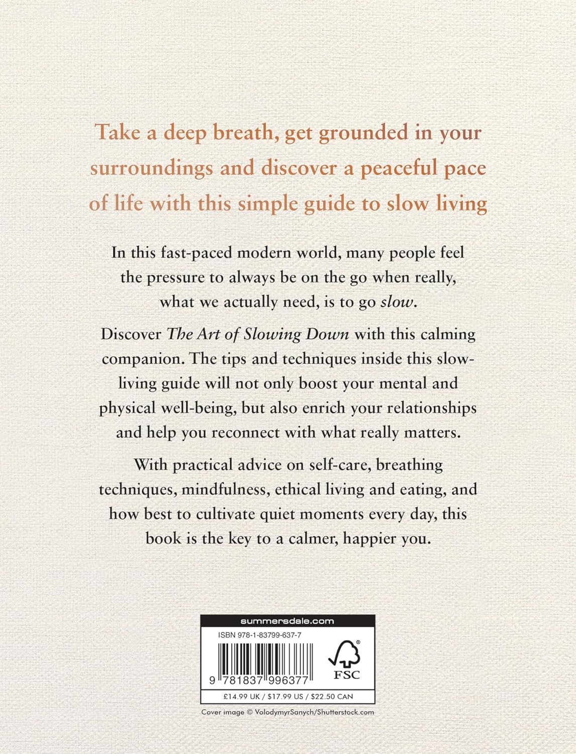 The Art of Slowing Down