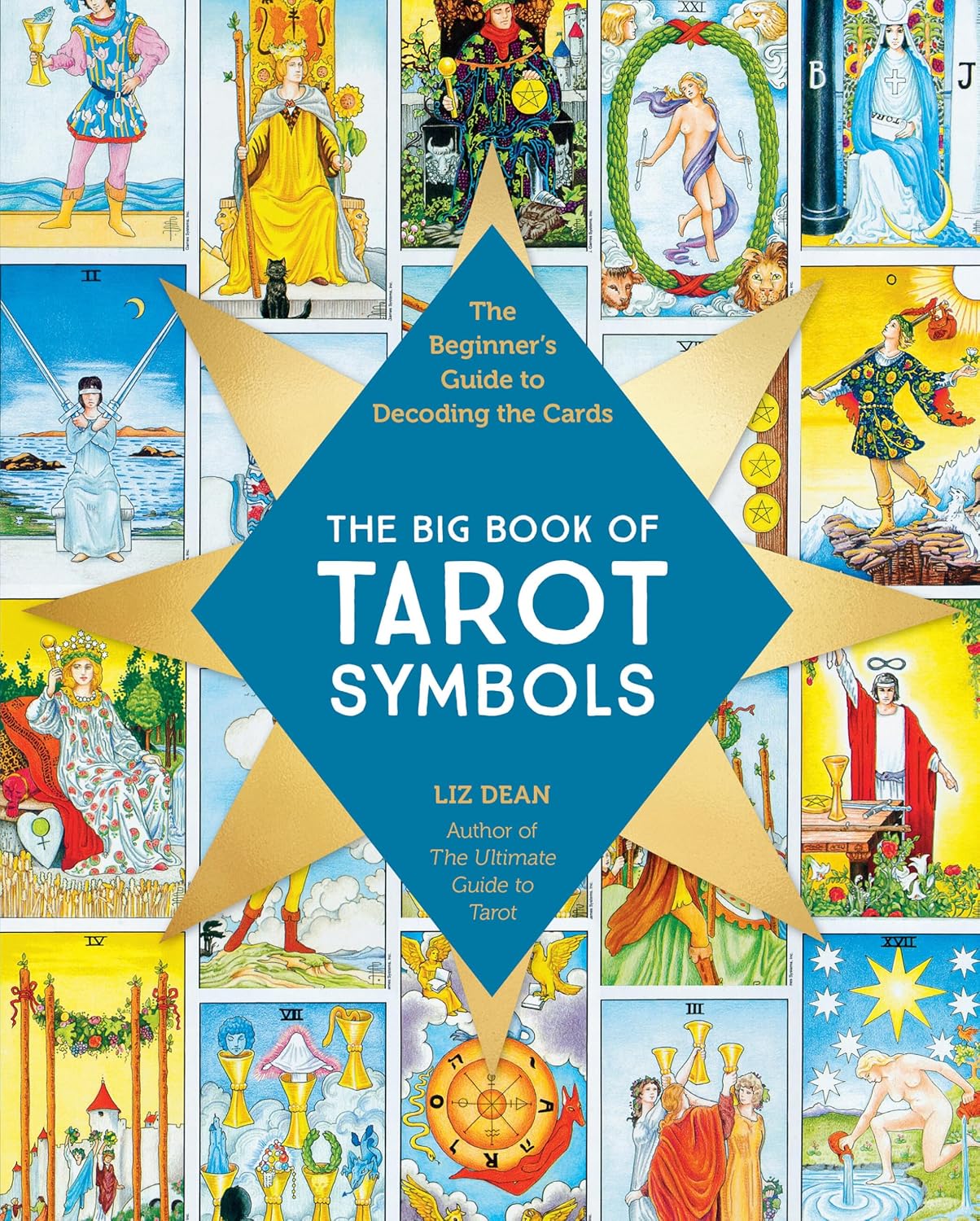 The Big Book of Tarot Symbols: The Beginner’s Guide to Decoding the Cards