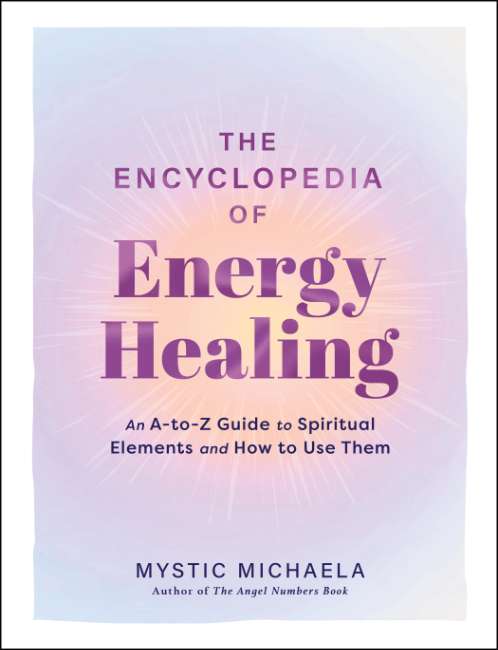 The Encyclopaedia of Energy Healing