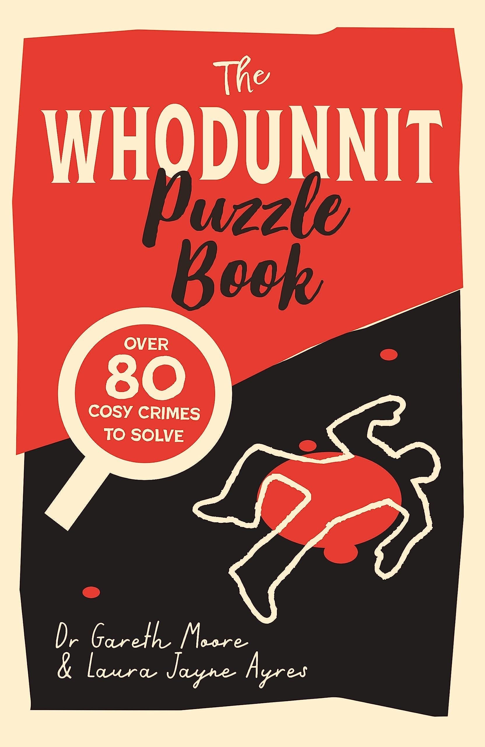 WHODUNNIT PUZZLE BOOK: OVER 80 COSY CRIMES TO SOLVE