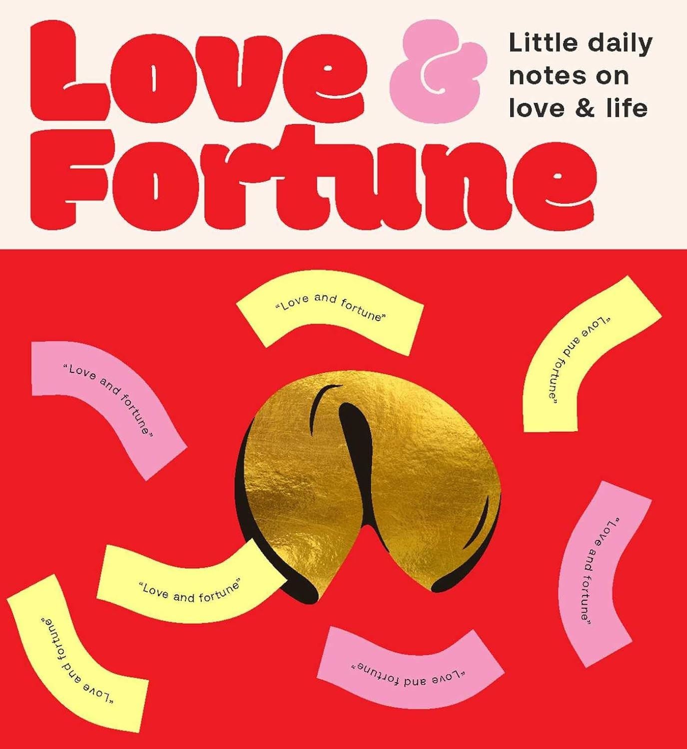 Love & Fortune - Little daily notes on love and life