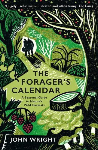 The Forager's Calendar (A seasonal Guide)