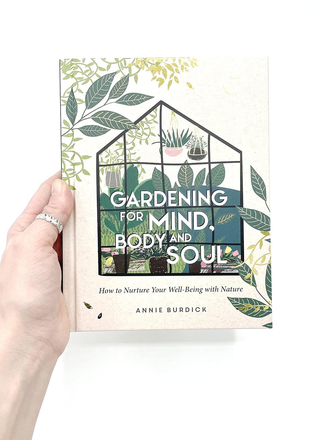 Gardening For Mind Body & Soul