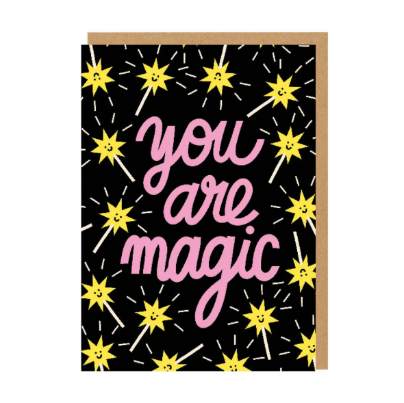 You Are Magic Greeting Card