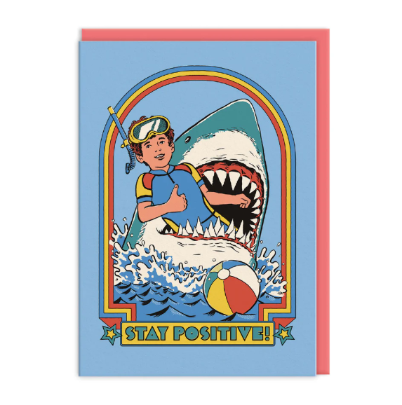 Stay Positive Greeting Card