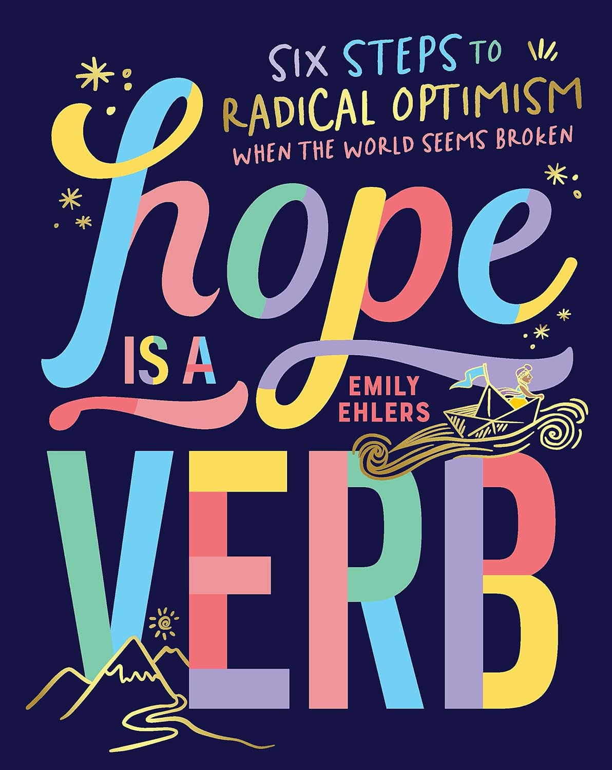 Six Steps To Radical Optimism