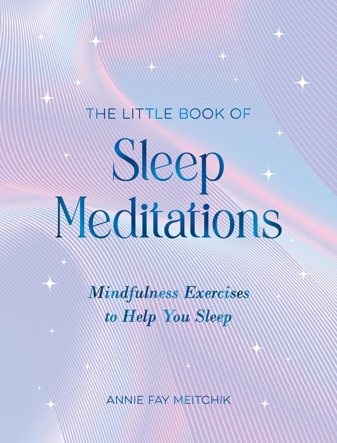 The Little Book Of Sleep Meditation