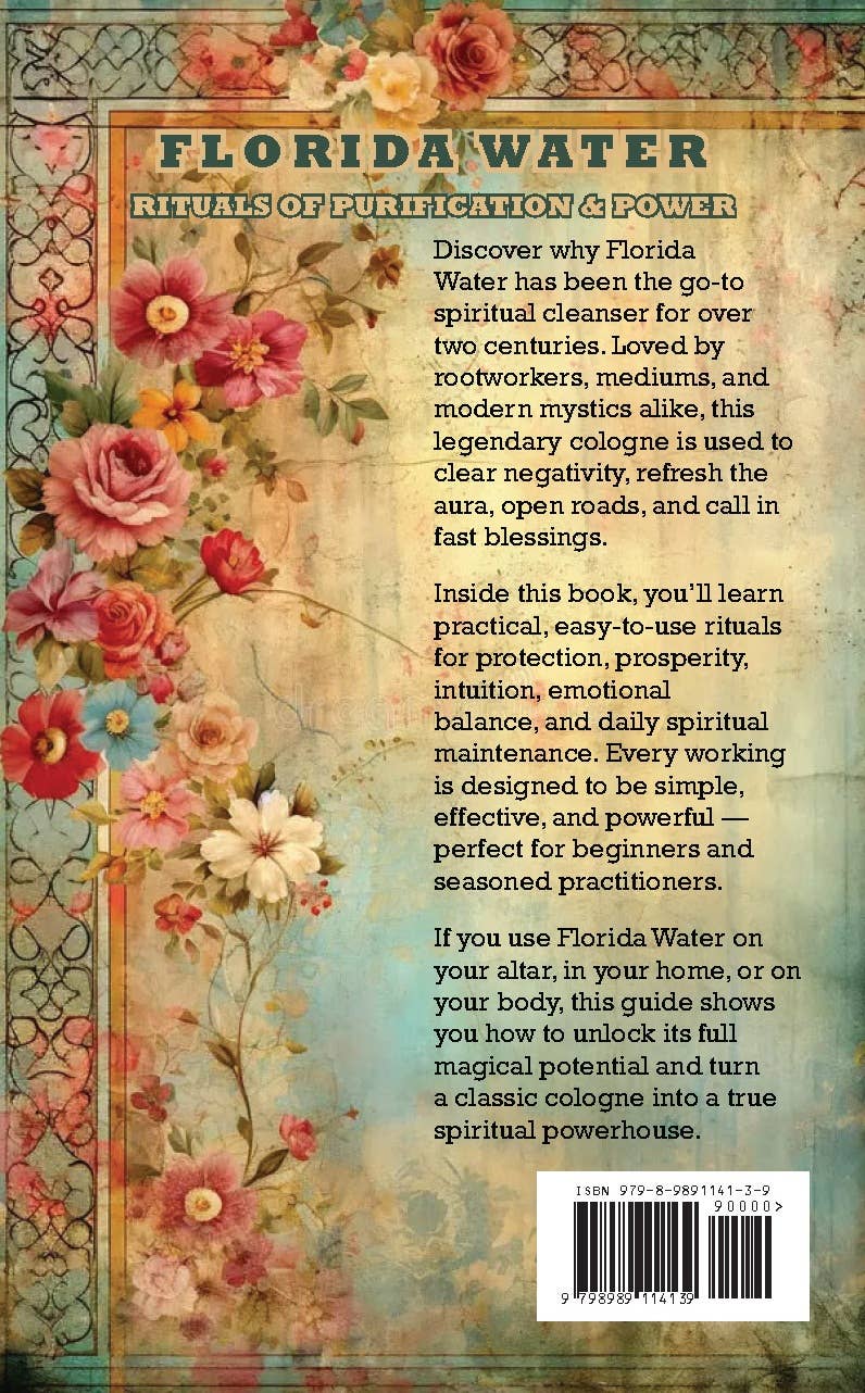 Florida Water Rituals of Purification & Power