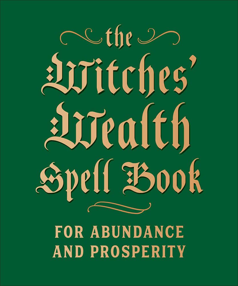 Witches' Wealth Spell Book (Mini Edition)