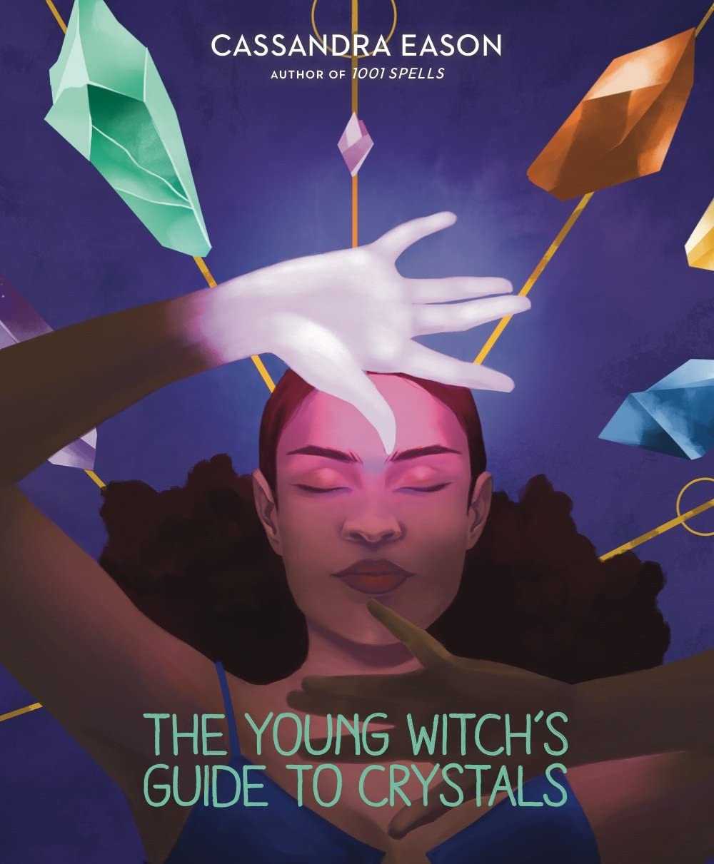 The Young Witch's Guide To Crystals